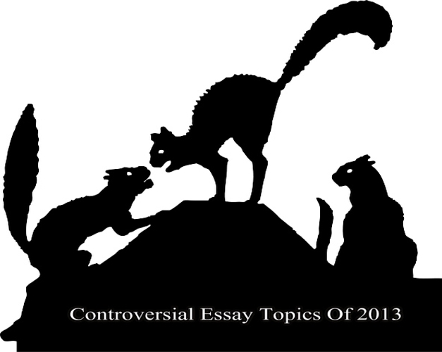 Most controversial topics for essays for class
