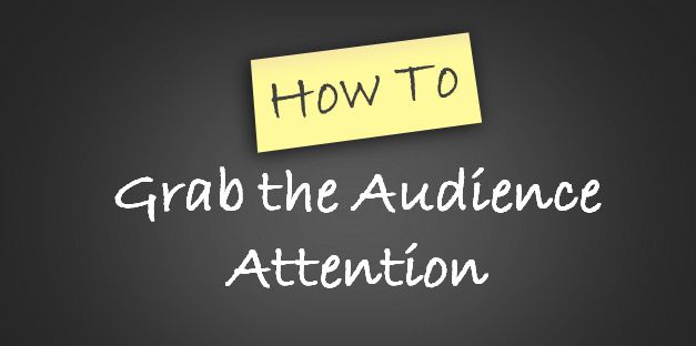 how to grab attention at the beginning of a presentation